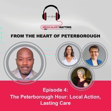 MedicAlert Matters Podcast - From the Heart of Peterborough Teaser